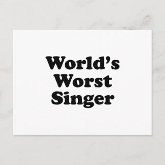 Carte Postale pire chanteur au monde