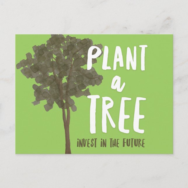 Carte Postale Plante un arbre. Investir dans l'avenir (Devant)