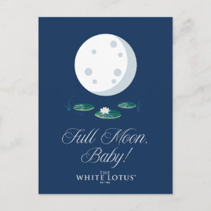 Carte Postale Pleine Lune, bébé ! - The White Lotus