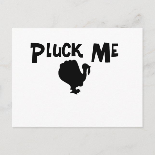 Carte Postale Pluck Me (Devant)