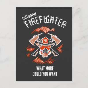 Carte Postale Pompier tatoué. Que pourrais-tu vouloir de plus ?