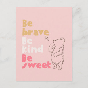Carte Postale Pooh classique   Sois Courageux, Sois Gentil, Sois