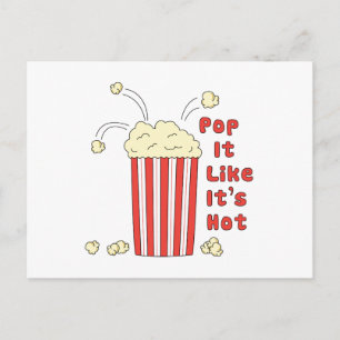 Carte Postale Pop It Like It's Hot