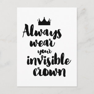 Carte Postale Portez toujours votre couronne invisible inspirant