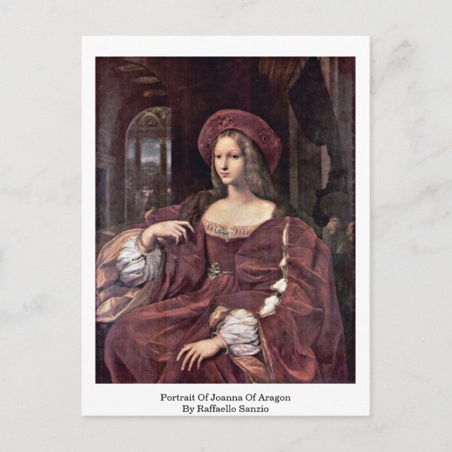 Carte Postale Portrait De Joanna Of Aragon Par Raffaello Sanzio (Devant)