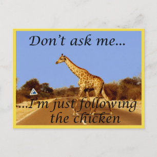 Carte Postale Pourquoi la girafe a-t-elle traversé la route ?