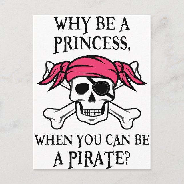 Carte Postale Pourquoi soyez une princesse, quand vous pouvez (Devant)