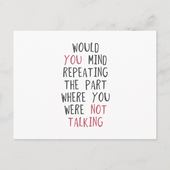 Carte Postale Pourriez-vous répéter la partie où vous n'étiez p (Devant)