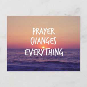 Carte Postale Prayer Changes Everything Christian Quote