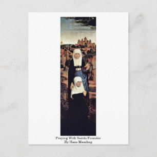 Carte Postale Priez Avec Les Saints Fondateur Par Hans Memling