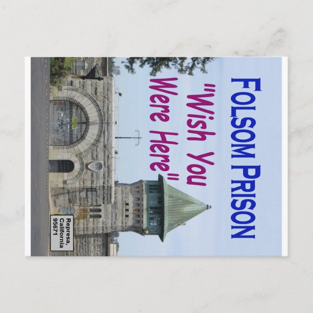 Carte Postale Prison Folsom : "Souhaitez-Vous Être Ici" #2 (Devant)