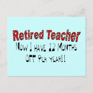 Carte Postale Professeur retraité "MAINTENANT J'AI 12 MOIS DE CO