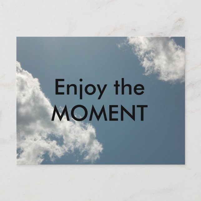 Carte Postale Profitez du moment (Devant)
