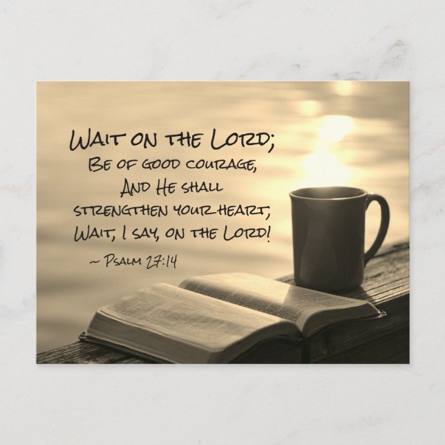 Carte Postale Psaume 27:14 Attendez sur le Seigneur, Bible Verse (Devant)