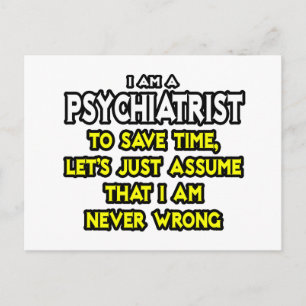 Carte Postale Psychiatre...Supposons Que Je Ne Me Trompe Jamais