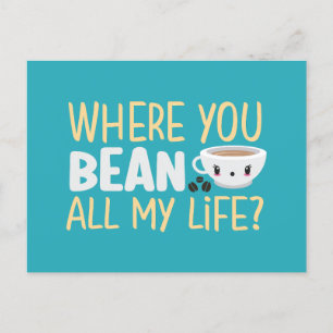 Carte Postale Pun de café où vous voulez harceler Funny Valentin