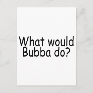 Carte Postale Que ferait Bubba Redneck