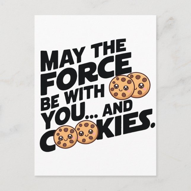Carte Postale Que la force soit avec vous et les cookies (Devant)