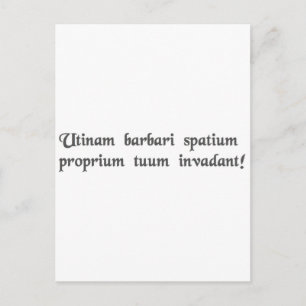Carte Postale Que les barbares envahissent votre espace personne