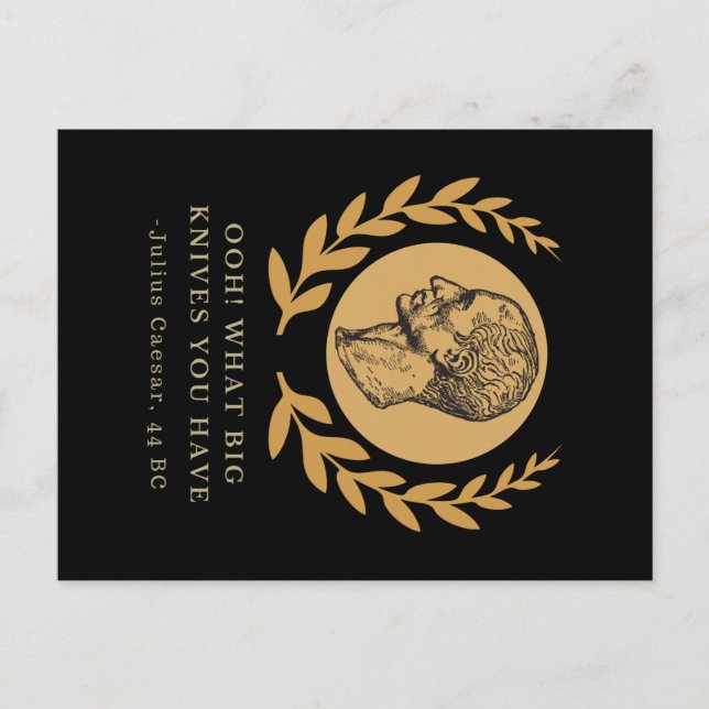 Carte Postale Quel Gros Couteau Vous Avez - Julius César (Devant)