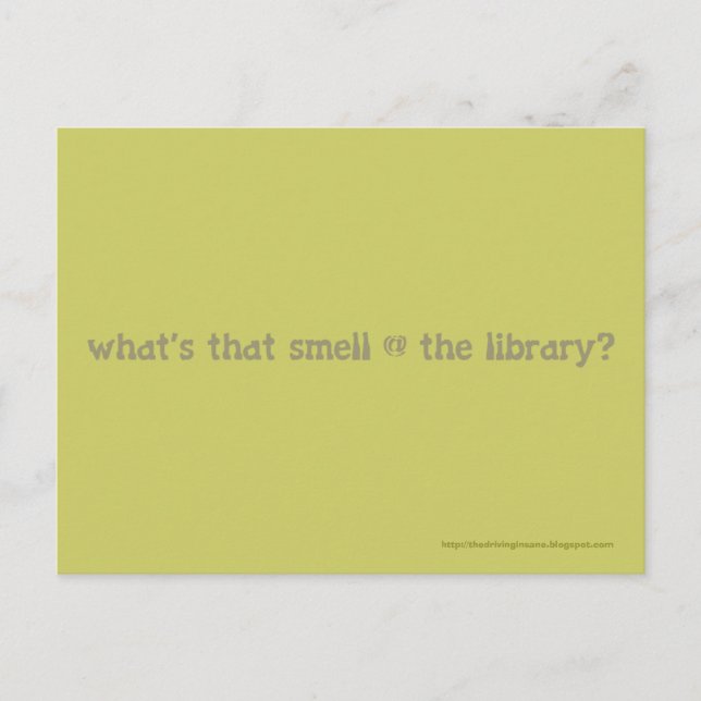 Carte Postale quelle est cette odeur à la bibliothèque ? (Devant)