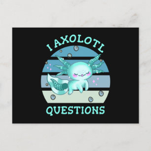 Carte Postale Questions axolotales