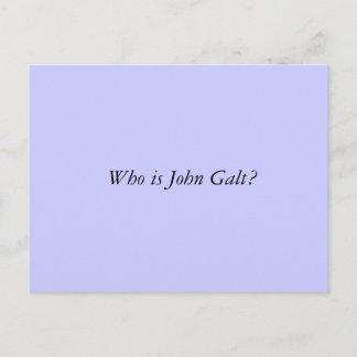 Carte Postale Qui est John Galt ?