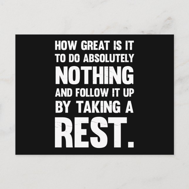 Carte Postale Qu'il est formidable de ne rien faire du tout.. (Devant)