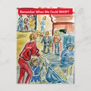 Carte Postale Rappelez-vous quand nous pourrions faire nos achat