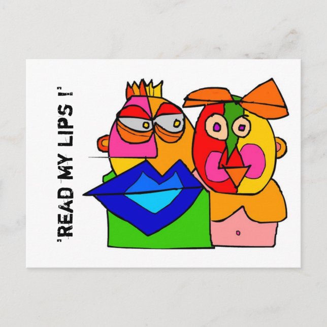Carte Postale "read my lips" ! (Devant)