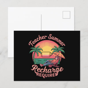 Carte Postale Recharge d'été pour les enseignants, dernier jour 