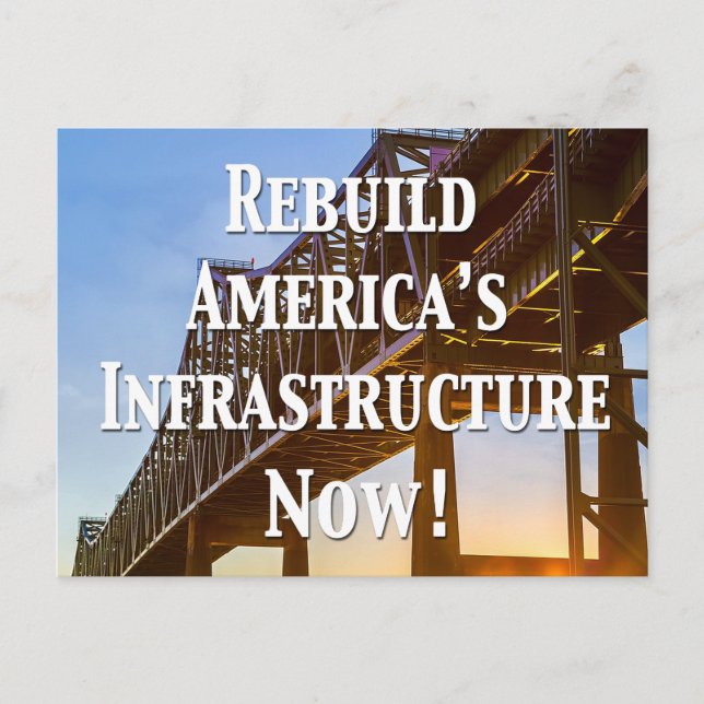 Carte Postale Reconstruire l’infrastructure de l’Amérique mainte (Devant)