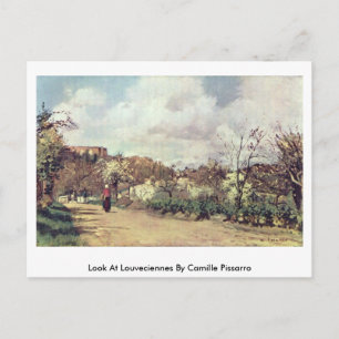 Carte Postale Regardez Louveciennes Par Camille Pissarro