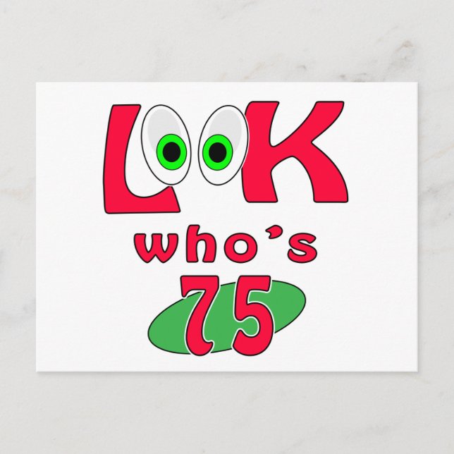Carte Postale Regardez qui a 75 ans ? (Devant)