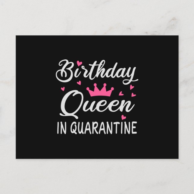 Carte Postale Reine d'anniversaire en quarantaine (Devant)