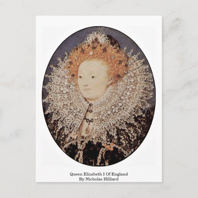 Carte Postale Reine Elizabeth I D'Angleterre Par Nicholas Hillia (Devant)