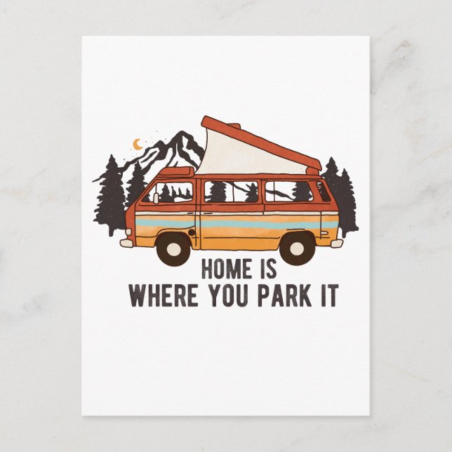 Carte Postale Remorque Camping RV "Home is Where You Park It" (Devant)