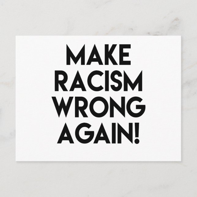 Carte Postale Rendez le racisme faux ! Manifestation contre le r (Devant)