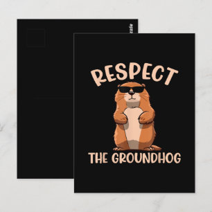 Carte Postale Respectez Le Jour De La Marmotte De Fond - Woodchu
