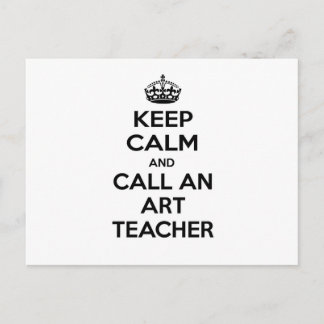 Carte Postale Restez au calme et appelez un professeur d'art