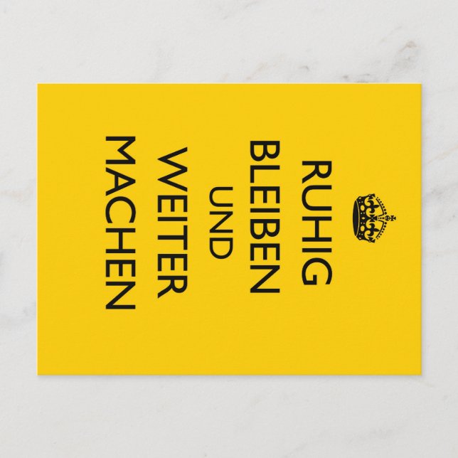 Carte Postale Restez calme et continuez - Ruhig Bleiben allemand (Devant)