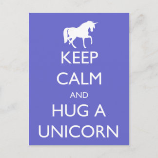 Carte Postale Restez calme et serrez une licorne