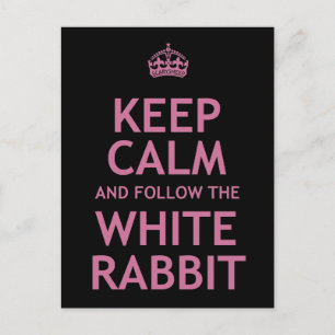 Carte Postale Restez calme et suivez le lapin blanc