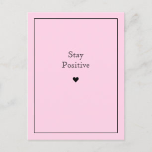 Carte Postale Restez rose positif