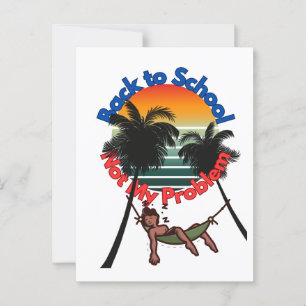 Carte Postale Retour À L'École, Pas Mon problème