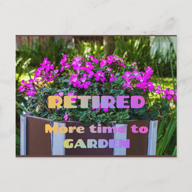 Carte Postale Retraité - Plus de temps pour le jardin (Devant)