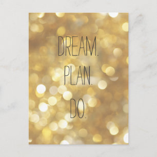 Carte Postale Rêver. Planifier. Faire. Citation Inspirante Bokeh