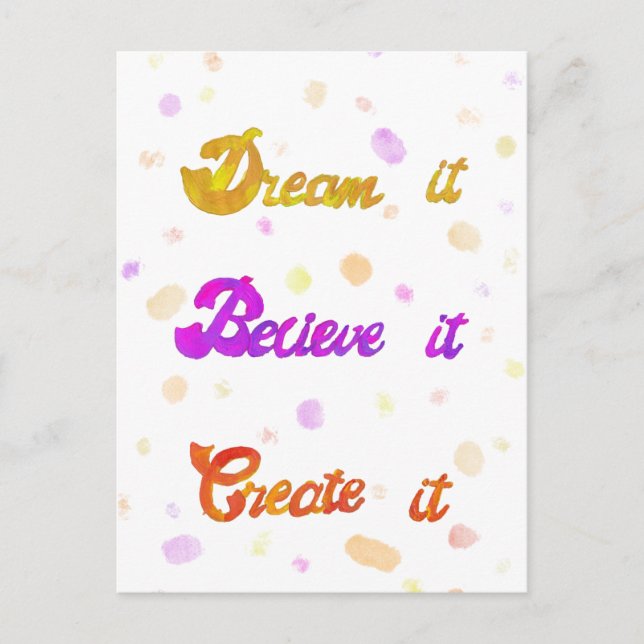 Carte Postale Rêvez-vous croyez-le créer - Motivationnel (Devant)