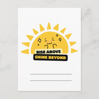 Carte Postale Rise Above Shine Beyond Cute Sun Postcard