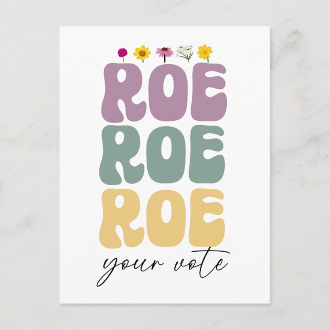 Carte Postale Roe Roe Roe Votre vote Pro Choice Droits des femme (Devant)